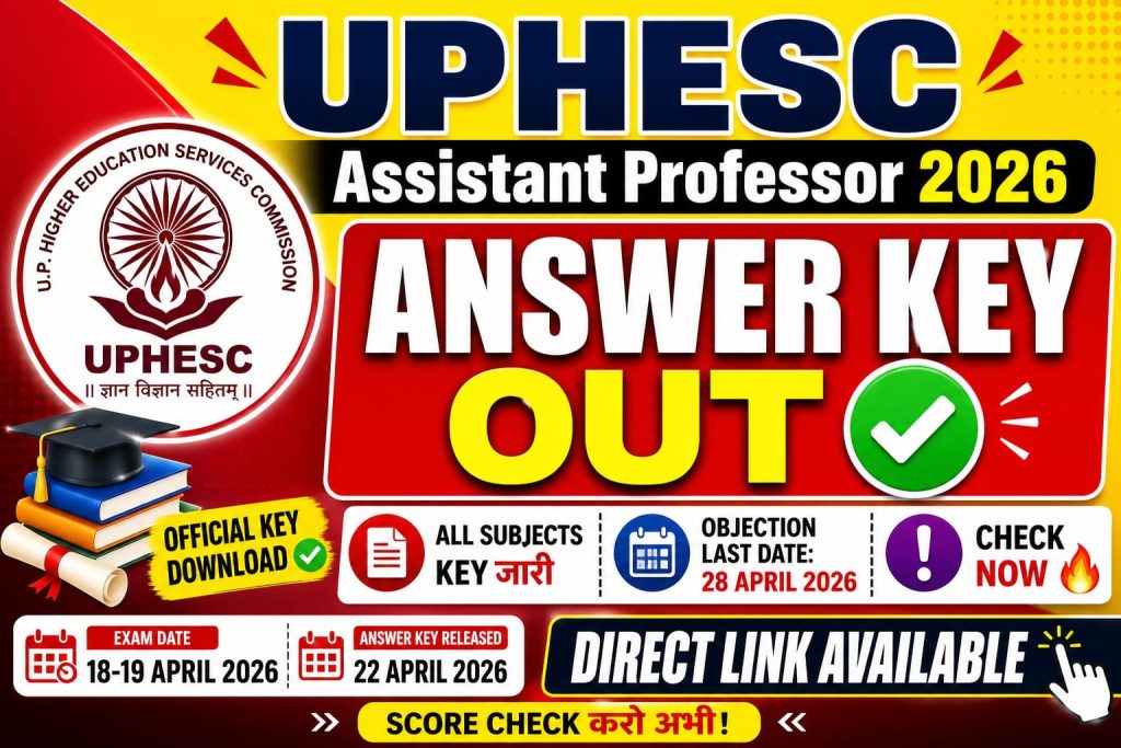 UPHESC Assistant Professor 2026 Answer Key