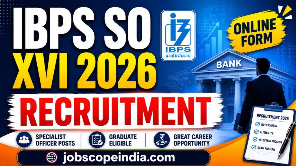 IBPS SO XVI 2026 Recruitment